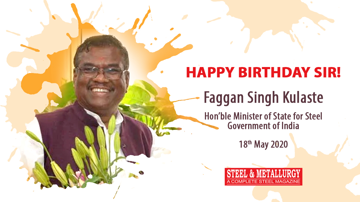 Steel &amp; Metallurgy wishes a Very Happy Birthday to Faggan Singh Kulaste, Union Minister of State - Ministry of Steel, GoI on 18th May 2020. 
<a href="/fskulaste/">Faggan Singh Kulaste</a> <a href="/FSKulasteOffice/">Office Of Shri Faggan Singh Kulaste</a> #birthdaywishes