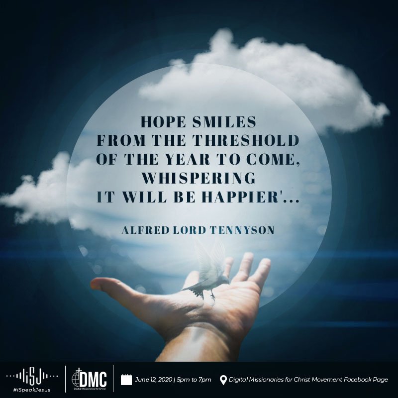 DMCmove's tweet photo. Hope smiles from the threshold of the year to come, Whispering 'it will be happier'...
— Alfred Lord Tennyson
#iSpeakJesus #DigitalMissionariesforChrist https://t.co/LKNHGoBq9c