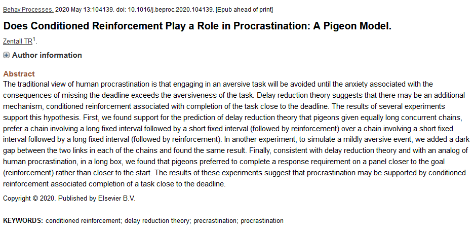 Neuro_Skeptic's tweet photo. Procrastination as conditioned behaviour, driven by the reward of completing a task at the last minute. According to a study in pigeons https://t.co/yZu738xMRC "I was going to use mice but left it to the last minute and they sold out" https://t.co/9YGMOzSjIS