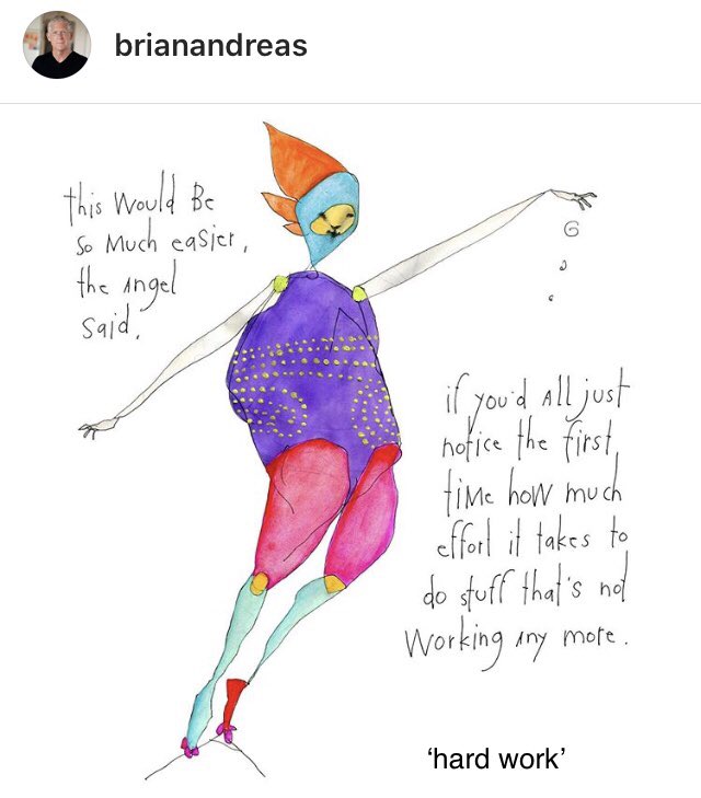 turquoisetangle's tweet photo. “This would be so much easier, the angel said, if you’d all just notice the first time how much effort it takes to do stuff that’s not working anymore.” ~@brianandreas ‘hard work’ #FlyingEdna #TheAngelSaid #WiseWisdom #Art https://t.co/Jl6HNv1ib9