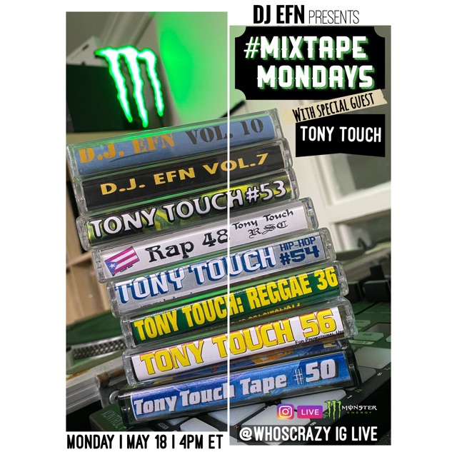 Whos_crazy's tweet image. Today!! Monday | May 18th | 4pm ET join me on IG Live with special guest @djtonytouch 📻 We gonna talk that mixtape talk! #mixtapemondays #tonytouch #djefn #drinkchamps #crazyhood #crushquarentine #mixtapekings