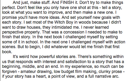 I got a nice email from a 20 year old asking for advice about storytelling and how to build a career. It's never possible to give advice that guarantees success but I had a lot of thoughts about growing as a storyteller and thought it might be helpful to share them!