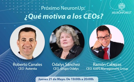 neuronforest_es's tweet photo. Este jueves 21 de Mayo a las 19:00 horas, te invitamos a otro #NeuronUp donde hablaremos de ¿Qué motiva a los CEOs? #agile #Motivacion #Management #transformación Te esperamos en https://t.co/JLMNePcBmv https://t.co/NDT6f0kVZP
