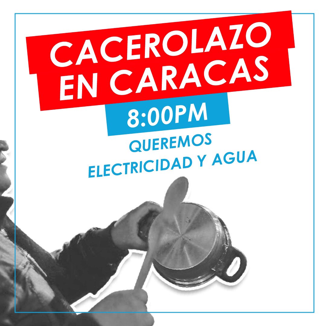 jesusarmasccs's tweet photo. Vecinos de Caracas, convocan hoy a protestar a las 8:00pm en contra de la crisis de servicios públicos. https://t.co/FlZn8Wq09p