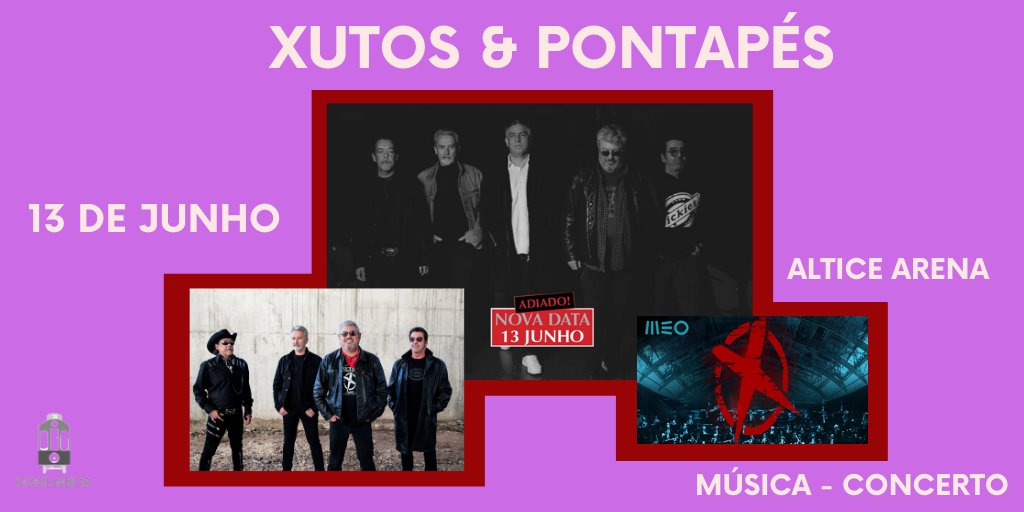 CooLisboa's tweet photo. Está na hora de saires da tua casinha e preparares-te para o concerto dos Xutos e Pontapés a dia 13 de Junho no Altice Arena. Vais querer perder? Adquire já o teu bilhete em https://t.co/S0QN8YOaNs https://t.co/LFhxQA6P6w