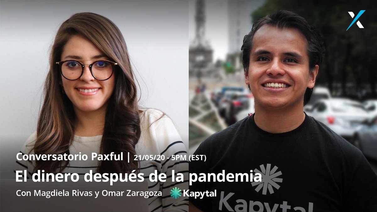 paxful_LATAM's tweet photo. Entérate de qué podría pasar con el dinero cuando termine la pandemia según Omar Zaragoza @ozarga (CEO y Fundador de Kapytal Exchange @kapytalio) y Magdiela Rivas (Gerente de Paxful LATAM) 🤔💭 Regístrate ya: https://t.co/l9etdNtsrb https://t.co/S8cKh7IF6d