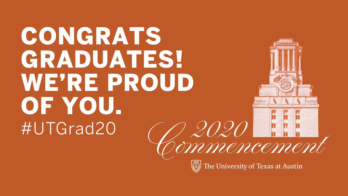 Congratulations to the Class of 2020 Longhorns! 🤘🎓 
We’re proud of your accomplishments! Learn more about the virtual commencement ceremony, Saturday, May 23, 9 p.m. CDT: commencement.utexas.edu #UTGrad20