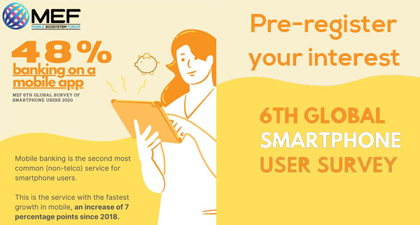 MEF's tweet photo. 48% of smartphone users have banking apps installed in their devices – maybe it is not a surprise, but what else people are doing digitally? Pre-register to receive more details about the 6th Global Smartphone Users Survey https://t.co/Qs3Z91SO6w https://t.co/9kh1YOFa5l