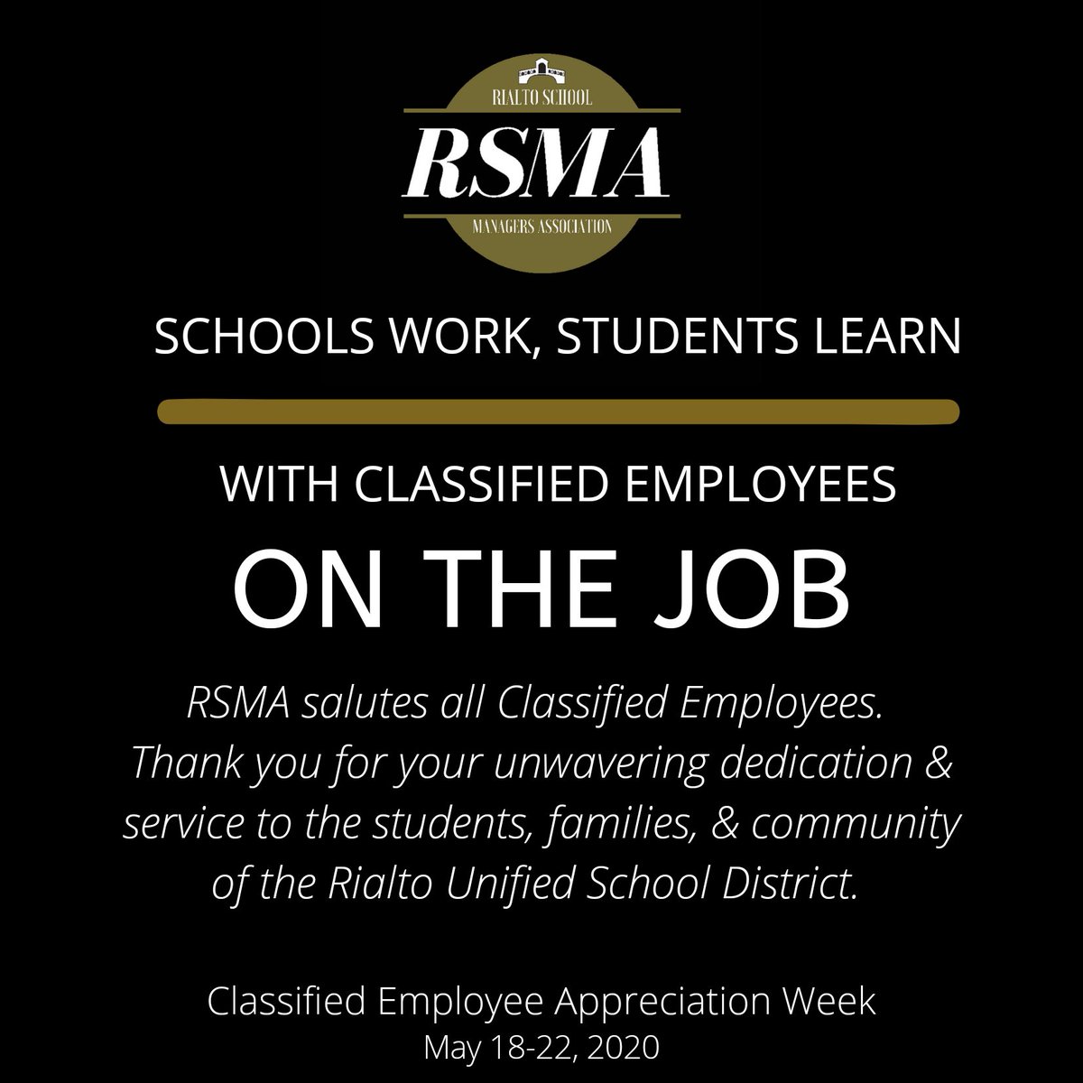 RSMA is grateful to all Rialto USD Classified Staff!  Happy Classified Employee Appreciation Week!