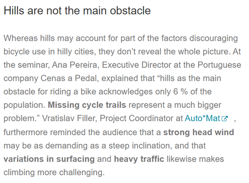 Probably.This is article the summaries the issues and solutions in ‘hilly’ cities  https://ecf.com/news-and-events/news/cycling-hilly-cities-possible-sure. TL:DR – hills do put some people off, but by far the main issue is a lack of cycling infrastructure.9/13