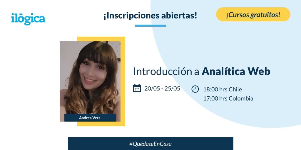 ilogica's tweet photo. Hoy abrimos las inscripciones para el curso que dictará Andrea Vera sobre «Introducción a Analítica Web», el cual comenzará el 20 de mayo a las 18:00 hrs. Chile - 17:00 hrs. Colombia. 📌
Link de inscripción https://t.co/5mGMBfbpJY https://t.co/UHW6sFUoxB