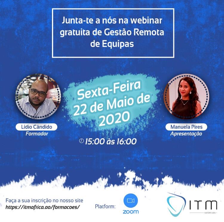 ItmAngola's tweet photo. Venha participar da nossa webinar gratuita e aprenda como engajar equipes em tempos de isolamento social. 
#fiqueemcasa #formação #itmafrica #itmangola #Luanda https://t.co/NKo2yJmqvL
