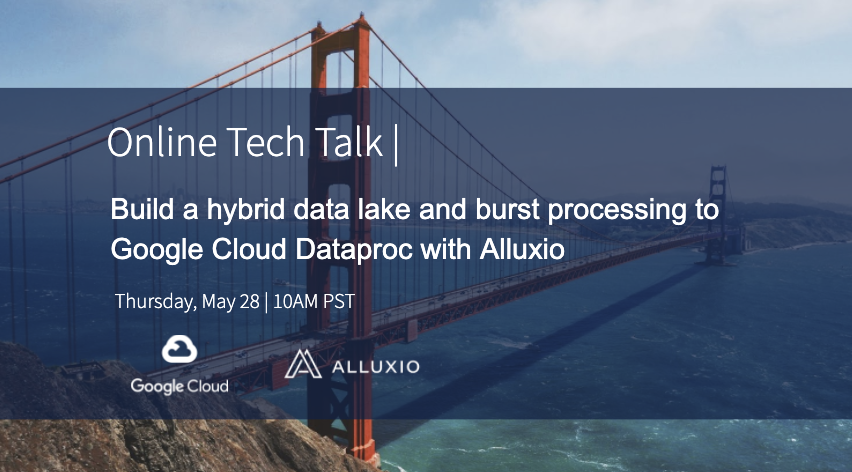 Upcoming joint online tech talk with GCP on how to build a hybrid data lake and burst processing to <a href="/googlecloud/">Google Cloud</a> Dataproc with Alluxio. Join <a href="/yamttam/">Matthieu Mayran</a> from Google and Adit Madan on May 28th: ow.ly/vgON50zJv1F
#GCP #Dataproc #datalake #hybridcloud #cloud