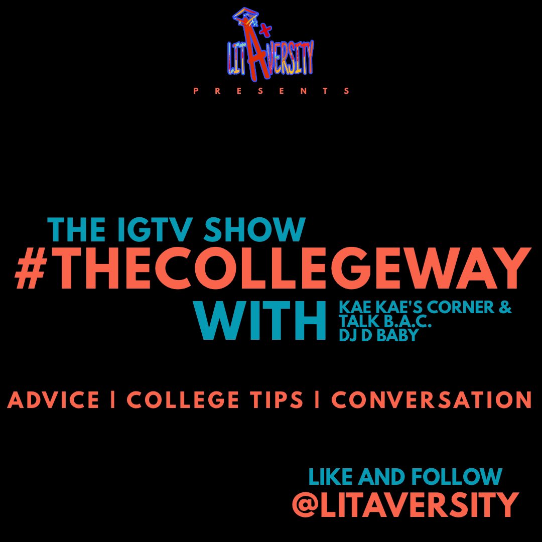 LitAVersity's tweet photo. Tune into @LitAVersity #InstagramLive today at 4pm for the newest college talk show #TheCollegeWay with @KaeKaesCorner #TalkBAC @DJDBaby they will be giving advice on what #college is really about. #txsu https://t.co/y1PBAW2ve8