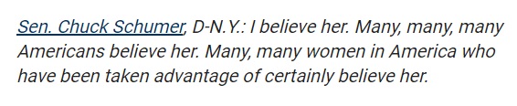 2/ CHUCK SCHUMER: “I believe her. Many, many, many Americans believe her."  https://www.foxnews.com/opinion/tucker-carlson-remember-when-democrats-said-all-women-should-be-believed-in-sex-assault-allegations-keep-that-in-mind-with-joe-biden“Sen. Schumer believes that Joe Biden’s answer has been sufficient and will work as hard as he can to make sure Joe Biden defeats Donald Trump...”  https://www.vox.com/2020/5/11/21246379/joe-biden-campaign-tara-reade-allegation