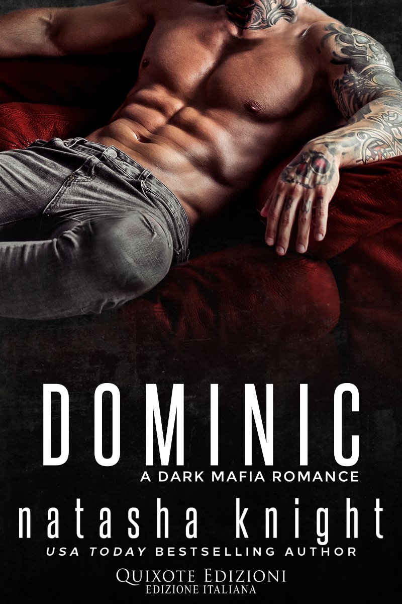 Nuova uscita: 22 Maggio - DOMINIC - Benedetti Brothers #3 - di <a href="/NatashaKnight13/">Natasha Knight</a> 
Edito Quixote Edizioni
bookinkblog.blogspot.com/2020/05/nuova-…