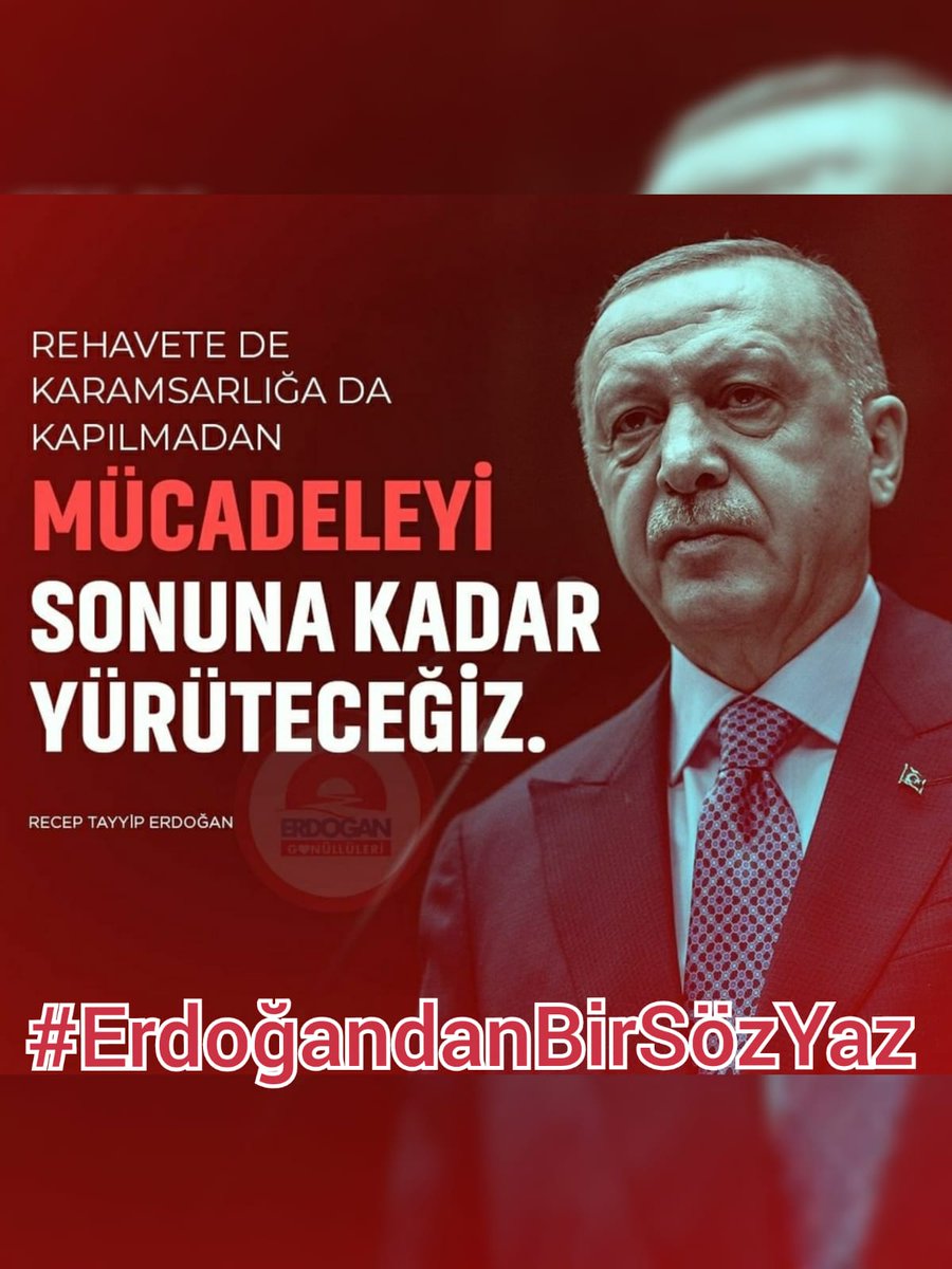 #ErdoğandanBirsözYaz Rehavete ve karamsarlığa kapılmadan mücadelemizi sonuna kadar sürdüreceğiz @RTErdogan @dursun66 @Sessizdalga___1 @rumuz23 @RTE_vatancan @Once_Vatan72 @mmustafa__hatay @AyselTengirsek @isfendiyar37 @TolgaliAk @springdaisy30 @Guenes03_RTE