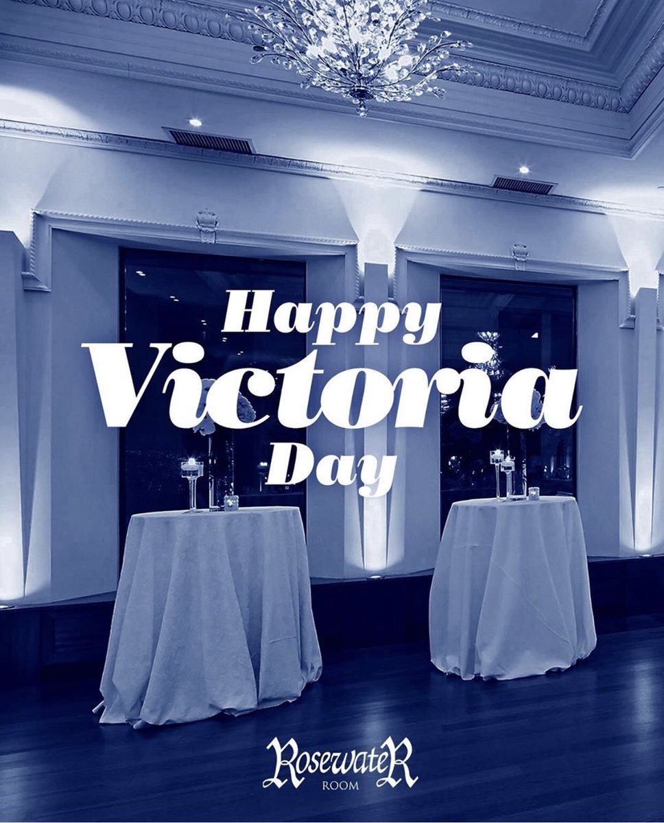 rosewaterto's tweet photo. Happy Victoria Day
#MayLongWeekend https://t.co/eWUpvZlLBo