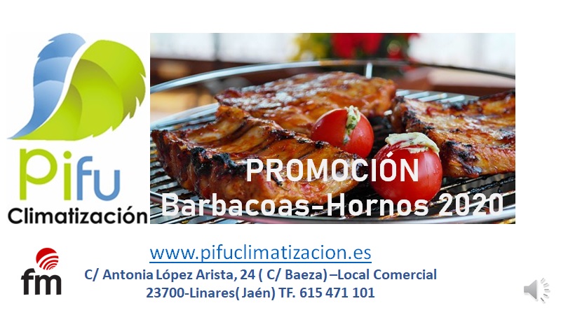 #PifuClimatizacion del 15 al 31 Mayo #PonemosTodaLaCarneEnElAsador, recupera buenos momentos, en familia. ¡¡MAS DE 50 MODELOS EN PROMOCION !! ¡¡15% DEL IMPORTE EN VALE CANJEABLE PARA CARNICERIA CHARCUTERIA SAN FRANCISCO !! #LinaresNosPonemosEnMarcha