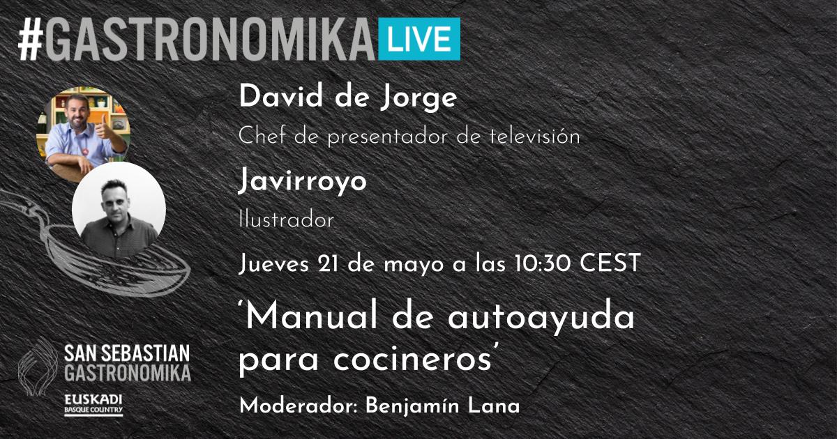 Este jueves contaremos con David de Jorge <a href="/robinfood/">David de Jorge E.</a> y el ilustrador <a href="/JaviRoyo/">Javier Royo</a> en #GastronomikaLive. 
Inscríbete gratis ➡️
sansebastiangastronomika.com