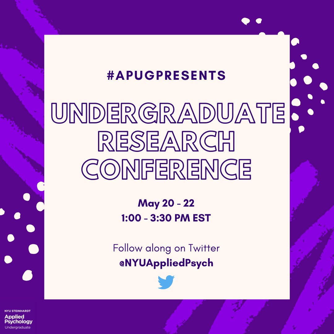 NYUAppliedPsych's tweet photo. Join us May 20-22 as our undergraduate students share their critically &amp; socially informed research for the program's annual Undergraduate Research Conference! #APUGPresents #UndergraduateResearch https://t.co/kQx5TGks4T