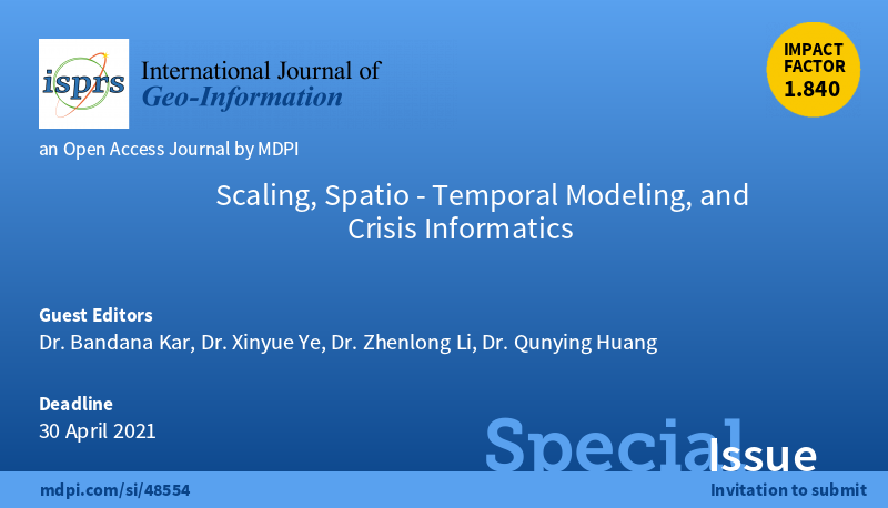 napsgfoundation's tweet photo. The ISPRS International Journal of Geo-Information is soliciting articles that advance theories in crisis informatics to aid with crisis/disaster preparedness, mitigation, recovery, and resilience. For details, visit https://t.co/kmIyfVZMJr
Deadline: 30 April 2021 #Call4Papers https://t.co/7gnlXvHFiK