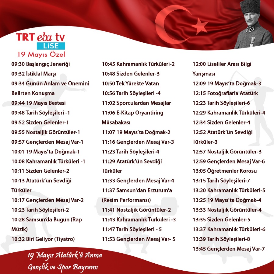 Ortaöğretim Genel Müdürlüğü (@meb_ogm) on Twitter photo Gazi Mustafa Kemal Atatürk'ün Samsun'a çıkışının 101'inci yıl dönümünde Atatürk'ü Anma Gençlik ve Spor Bayramı coşkusunu TRT EBA TV - Lise'de hep birlikte yaşayalım.
<a href="/ziyaselcuk/">Ziya Selçuk</a>
<a href="/cengizmete/">Cengiz Mete</a>
<a href="/tcmeb/">Millî Eğitim Bakanlığı</a>
#BirAdımlaBaşlarAsırlıkYolculuklar
19 Mayıs Özel Yayın Akışı👇 Gazi Mustafa Kemal Atatürk'ün Samsun'a çıkışının 101'inci yıl dönümünde Atatürk'ü Anma Gençlik ve Spor Bayramı coşkusunu TRT EBA TV - Lise'de hep birlikte yaşayalım.
<a href="/ziyaselcuk/">Ziya Selçuk</a>
<a href="/cengizmete/">Cengiz Mete</a>
<a href="/tcmeb/">Millî Eğitim Bakanlığı</a>
#BirAdımlaBaşlarAsırlıkYolculuklar
19 Mayıs Özel Yayın Akışı👇