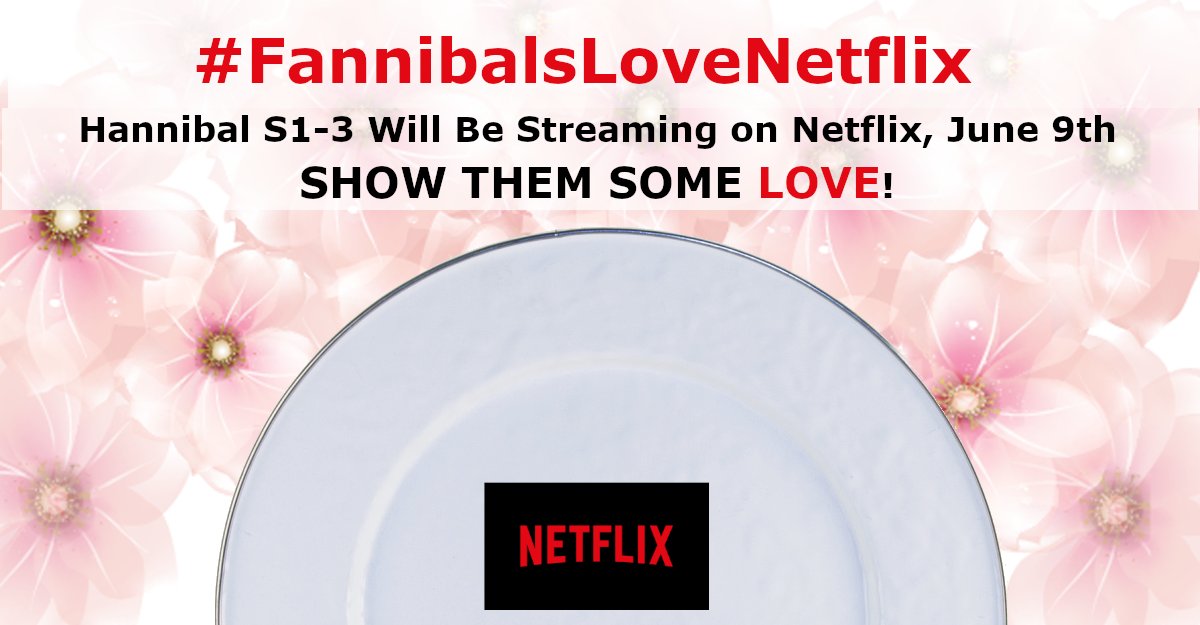 Moondancer1626's tweet photo. HEY #FANNIBALS -- TWEET USING THE TAG #FANNIBALSLOVENETFLIX AND @NETFLIX!!!!!! 

#HANNIBAL WILL BE STREAMING ON US STARTING JUNE 5TH. SHOW THEM SOME LOVE!!!!! https://t.co/PxfWZK01RV