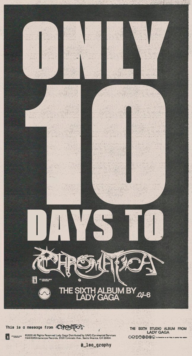 "CHROMATICA" COUNTDOWN: 10 DAYS #Chromatica    #LG6    #LadyGaga    #StupidLove    #RainOnMe  