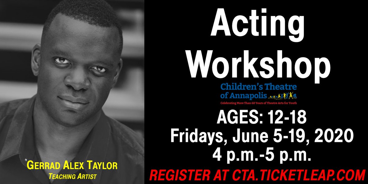 CTAnnapolis's tweet photo. Acting Workshop (ages 12-18) on Fridays, 06/05-19 @ 4-5 p.m. Students will learn actor's warm-ups, work on character development, scene study, &amp; receive coaching on monologues. Tuition: $20 = three one-hour classes taught in an online group setting. https://t.co/Yxez4FMZwW https://t.co/XG95zOEVOz