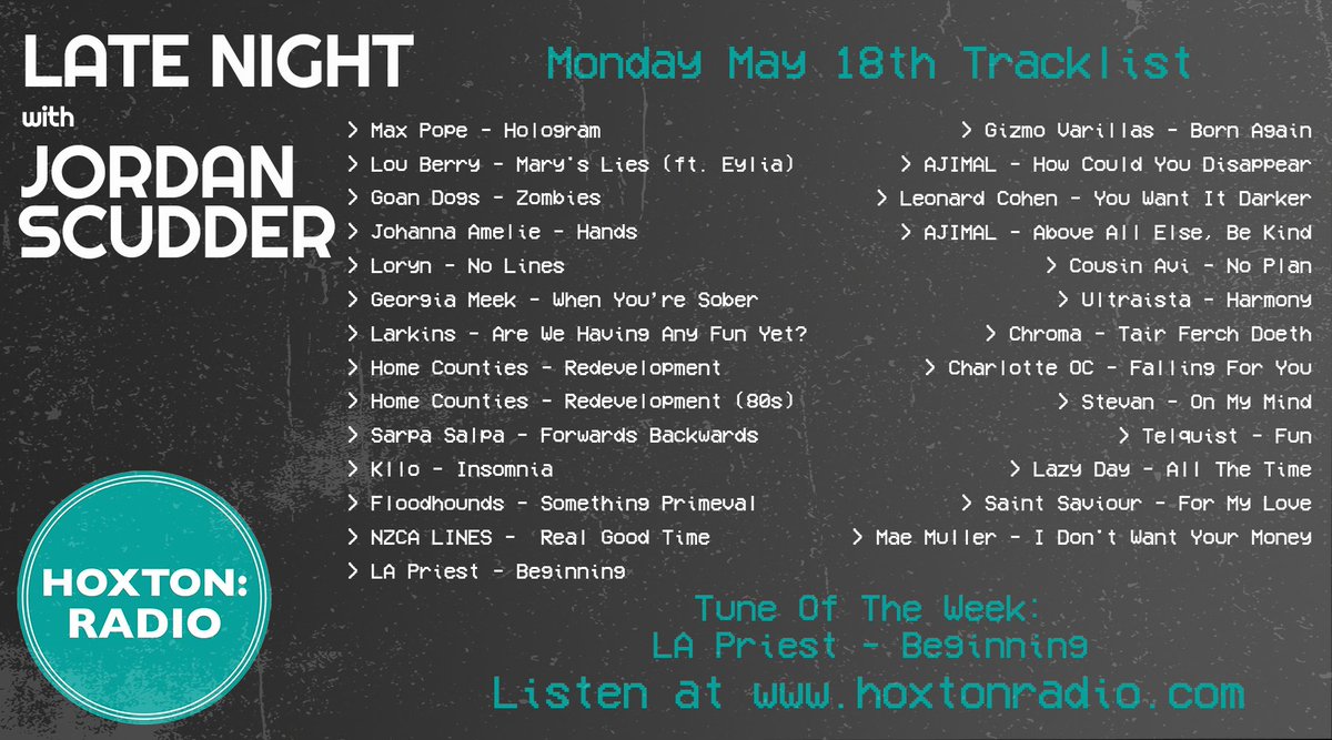 This week!

<a href="/hoxtonradio/">Hoxton Radio</a> <a href="/LeSofa_/">Le Sofa</a> <a href="/themaxpope/">Max Pope</a> <a href="/GOANDOGS/">GOAN DOGS</a> <a href="/thisisloryn/">LORYN</a> <a href="/iamgeorgiameek/">Georgia Meek</a> <a href="/larkins/">LARKINS</a> <a href="/Home_Counties_/">Home Counties</a> <a href="/SarpaSalpaMusic/">Sarpa Salpa</a> <a href="/kllomusic/">Kllo</a> <a href="/FloodHounds/">FloodHounds</a> <a href="/NZCALINES/">NZCA LINES</a> <a href="/trulylapriest/">LA PRIEST</a> <a href="/GizmoVarillas/">Gizmo Varillas</a> <a href="/ajimalmusic/">AJIMAL</a> <a href="/CousinAviMusic/">Cousin Avi</a> <a href="/UltraistaMusic/">ultraísta</a> <a href="/CHROMAbanduk/">CHROMA</a> <a href="/lazydaylazyday/">Lazy Day</a> <a href="/SaintSaviour/">Saint Saviour</a>