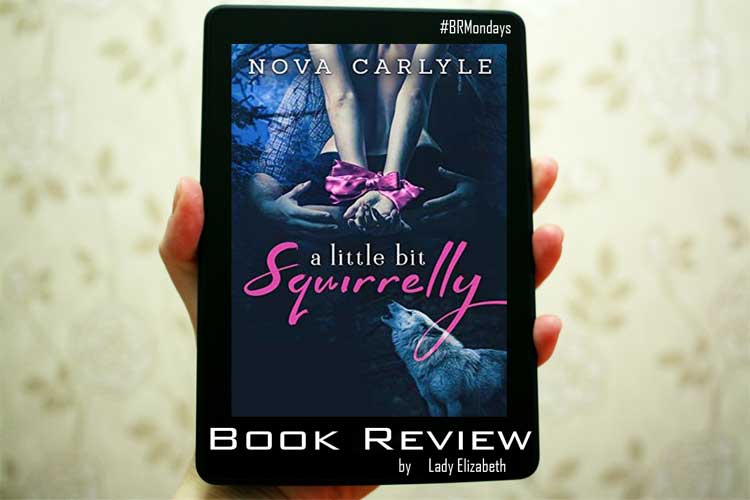 #BRMondays - A Little Bit Squirrelly by Nova Carlyle
I loved this book! ❤️ I would highly recommend to anyone that wants to read a fun paranormal romance.
Link: spicybookslady.com/?p=6048
#bookreview #paranormalromance