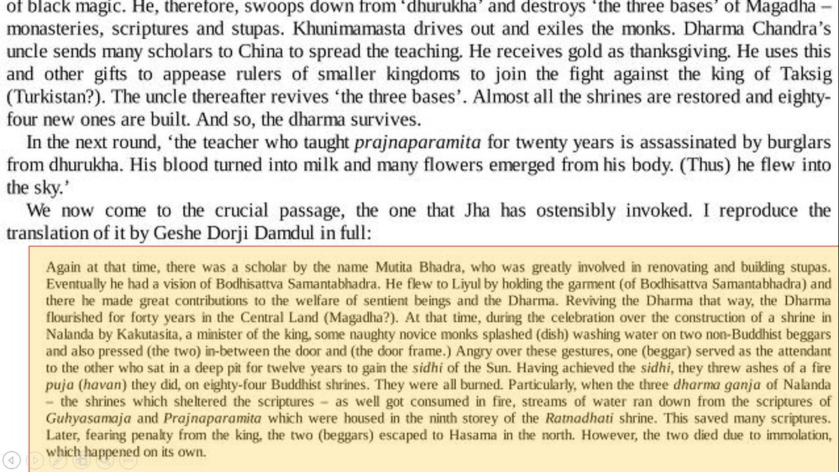 14/n About the third aspect which has been described wrt burning of library and is exclusively summarised by SC Das (picked by DN Jha) has been well translated by Geshe Dorji Damdul (snippet).Source: "Eminent Historians: Their Technology,Their Line,Their Fraud" by  #ArunShourie