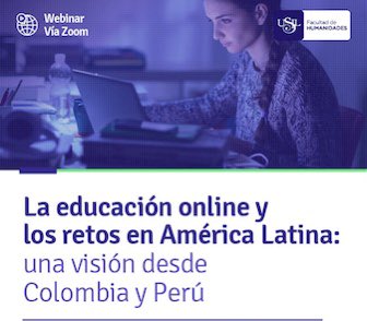 ABRopina's tweet photo. Este viernes 22 desde las 5pm @DanielSabogalNe y @atutobarrios de la @Utadeo_edu_co participarán en el Webinar 
"La educación online y los retos en América Latina, una visión desde Perú y Colombia". Inscripciones en https://t.co/h4LjktzUm4 
@_USIL @usiltv @frecuenciausil https://t.co/jiqvaakXoU
