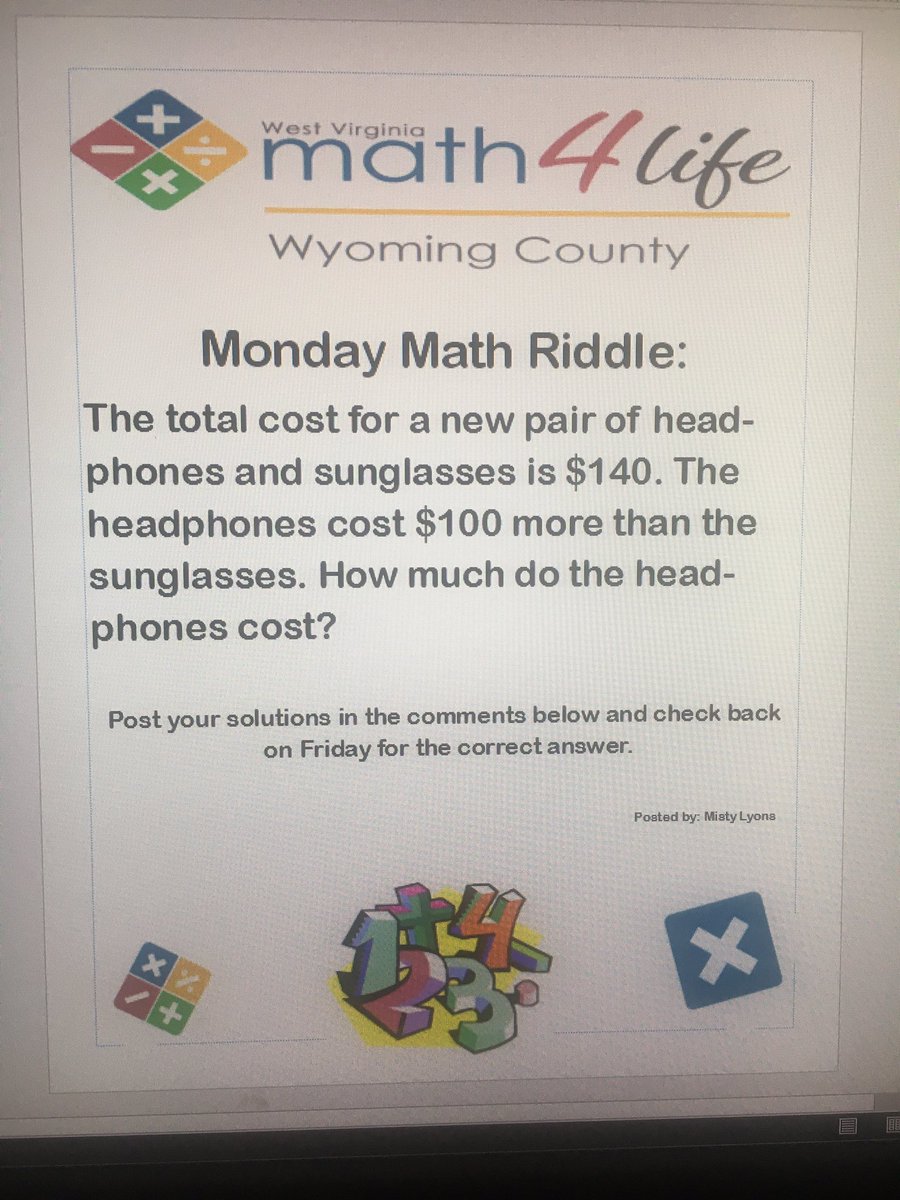SchoolsWyoming's tweet image. Here is this week’s math riddle. Check back Friday for the answer. 

#Math4LifeWV
#ShowcaseWyCoSchools
#LovemyWVschool