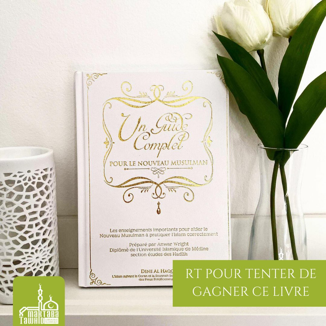 MaktabaTawhid's tweet photo. 2 PERSONNES QUI AURONT RT CE TWEET GAGNERONT LE "GUIDE COMPLET POUR LE NOUVEAU MUSULMAN" 

Fin : Mercredi 20 mai à 23h59

Livre : https://t.co/E80n2Isjhh
#Ramadan https://t.co/vE2ap0Ud5S