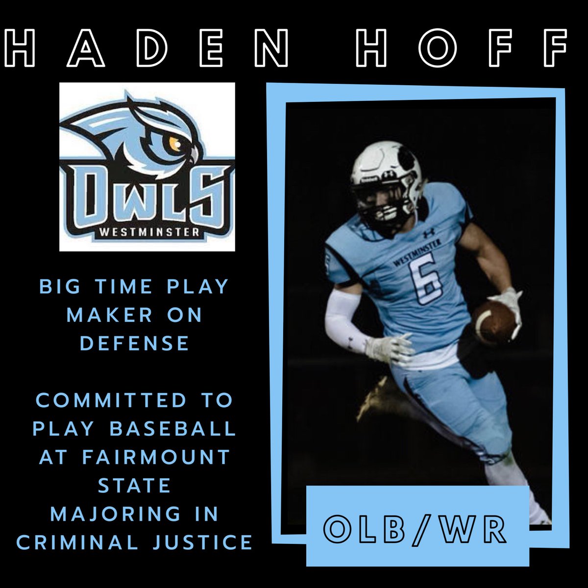 Today’s senior of the day is <a href="/hadenhoff/">Haden</a>. Haden lined up at DE, LB, Saftey and Corner for us. He was irreplaceable and made big play after big play for us. Can’t wait to watch you on the diamond next year <a href="/FairmontState/">Fairmont State University</a>!!!