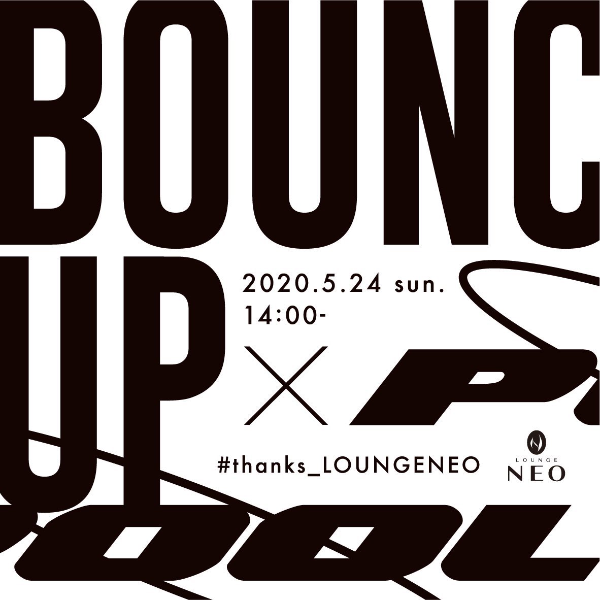 ShowSuzuki's tweet photo. 2020.5.24 sun｜#バンサプール
LOUNGE NEO“LAST 17 DAYS” 
◎ DAY.10 #thanks_LOUNGENEO 

    𝗕𝗢𝗨𝗡𝗖𝗘𝗨𝗣 × 𝙋 𝙊 𝙊 𝙇💫

感謝の開催大決定‼️‼️‼️‼️‼️
続報を待てる喜び‼️‼️‼️‼️‼️
📺https://t.co/DsCd5dACa3 https://t.co/lQ6ZWGxLT6