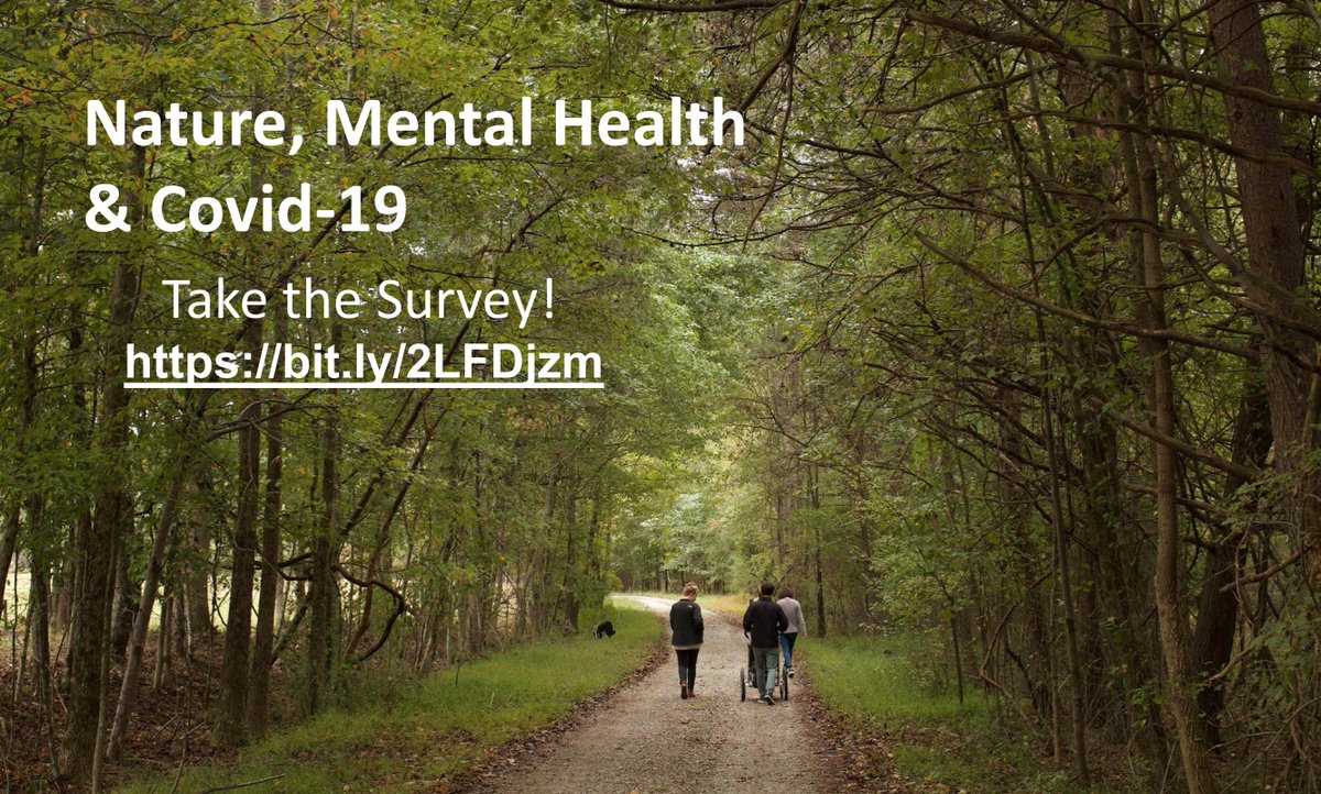 How is the COVID-19 pandemic impacting your access to nature and your mental health? Please take our 10-minute survey: bit.ly/2LFDjzm and spread the word