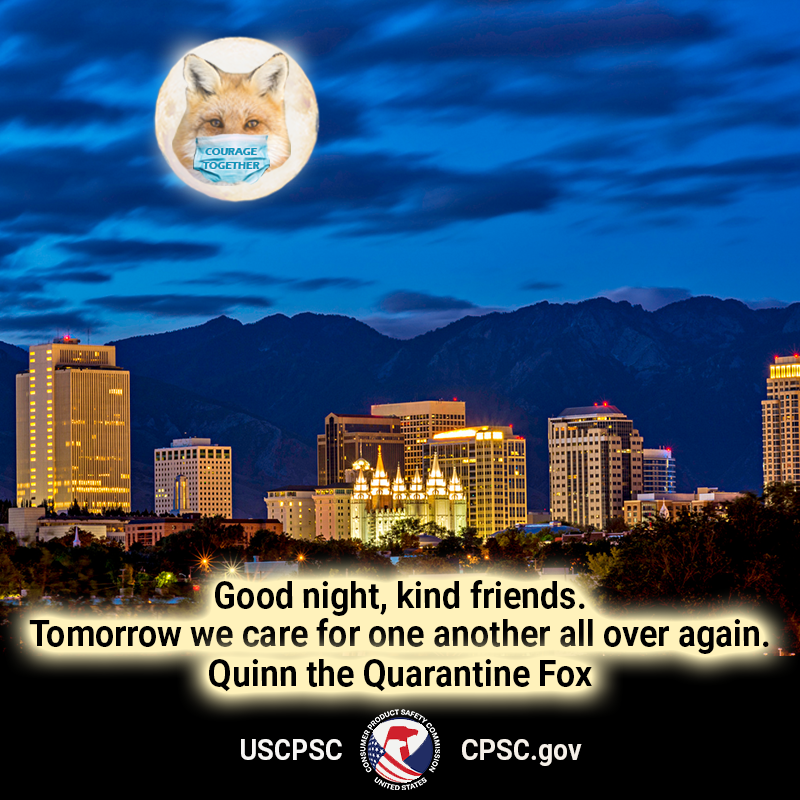 A fox in the moon over Salt Lake City. The text reads: Good night, kind friends. Tomorrow we care for one another all over again. Quinn the Quarantine Fox.