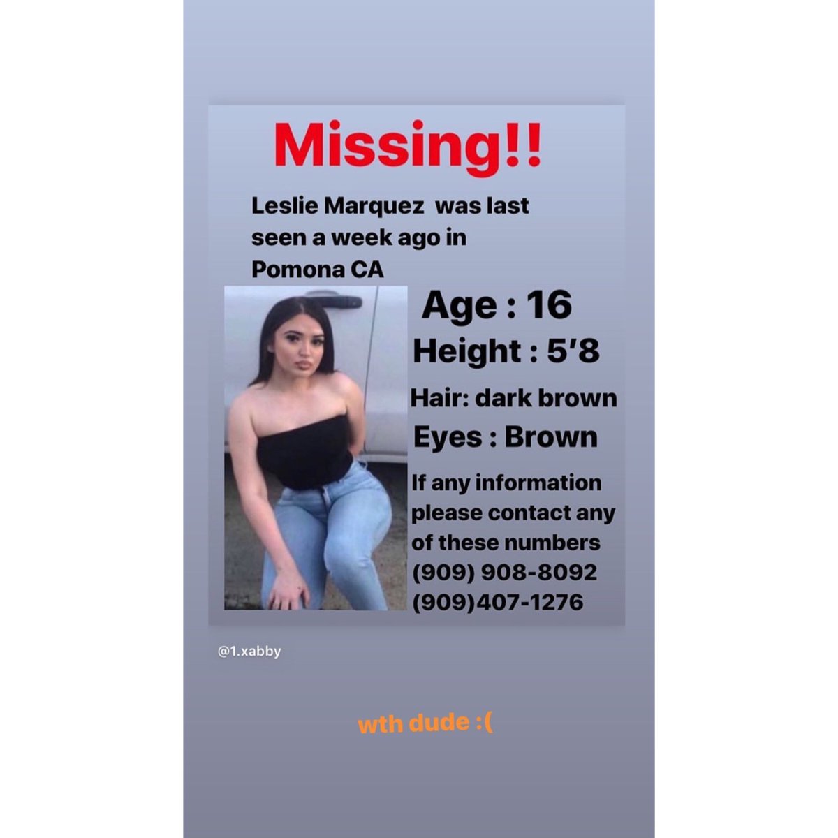 Samuel28x's tweet photo. Please Repost! Leslie has been missing over a week now. If anyone has seen her or know anything about her please contact Pomona, Ontario, Chino, Rancho Cucamonga police department. She was last seen in Pomona and is a very good friend of mine. Thank you! Please rt. https://t.co/HgUmElsyah