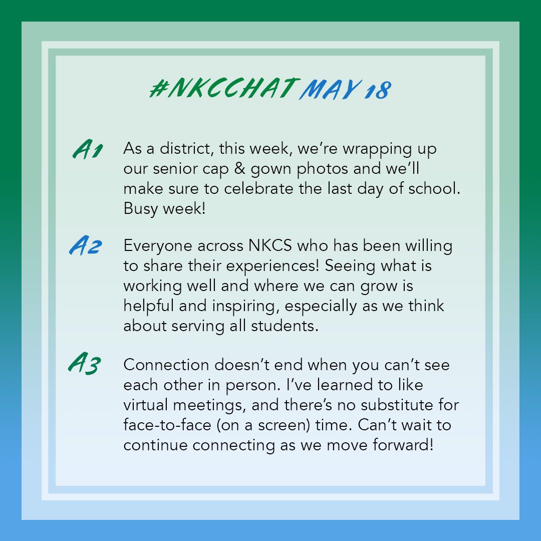 gallowaypeyton's tweet photo. I’m a little late to #nkcchat tonight, so I didn’t want to send too many tweets... here’s my A1, A2, & A3. It has been an incredible school year in @NKCSchools! So thankful for the opportunities to learn and grow from all that has been shared on Monday nights. 💙 https://t.co/97Asifixxk