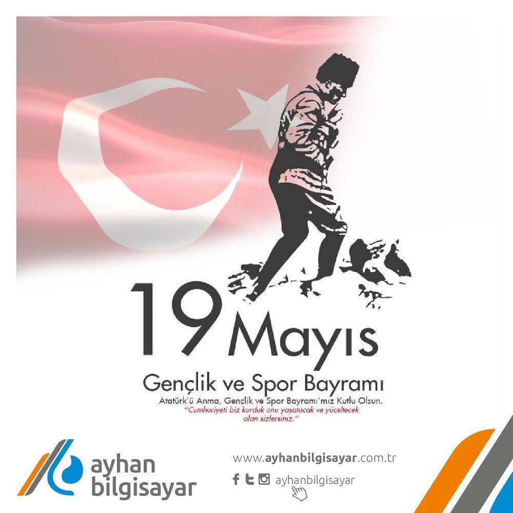 19 Mayıs Atatürk’ü Anma, Gençlik ve Spor Bayramımız kutlu olsun 🇹🇷 #ayhan #bilgisayar #ayhanbilgisayar #19mayıs #19mayısatatürküanmagençlikvesporbayramı