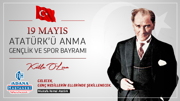 19 Mayıs Atatürk'ü Anma, Gençlik ve Spor Bayramı Kutlu Olsun
"GELECEK, GENÇ NESİLLERİN ELLERİNDE ŞEKİLLENECEK."
#19MAYIS #19MAYIS1919 #19MayısGenclikveSporBayramı