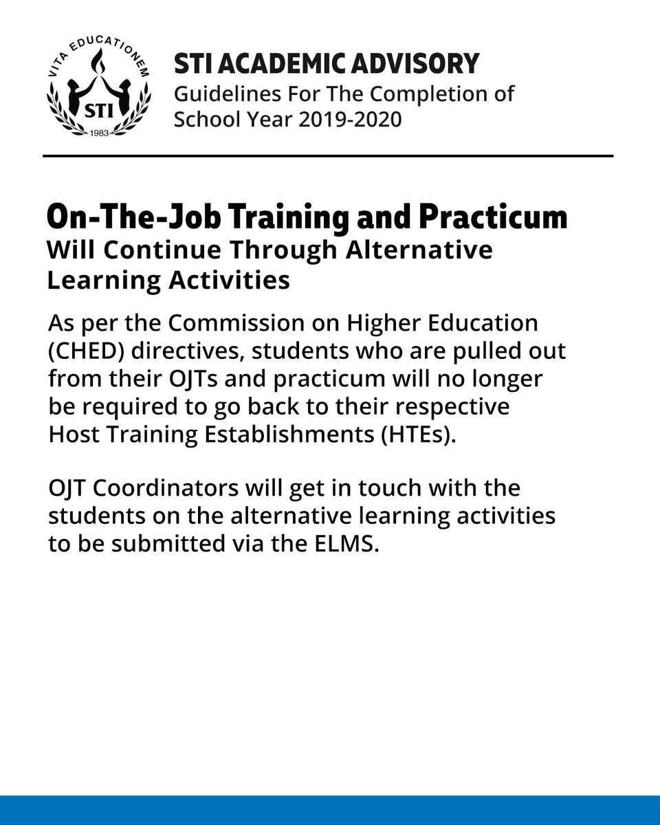 2) Students taking up their On-The-Job Training (OJT) and Practicum will continue through Alternative Learning Activities. Your OJT Coordinators will get in touch with you to fill you in on the details accordingly.