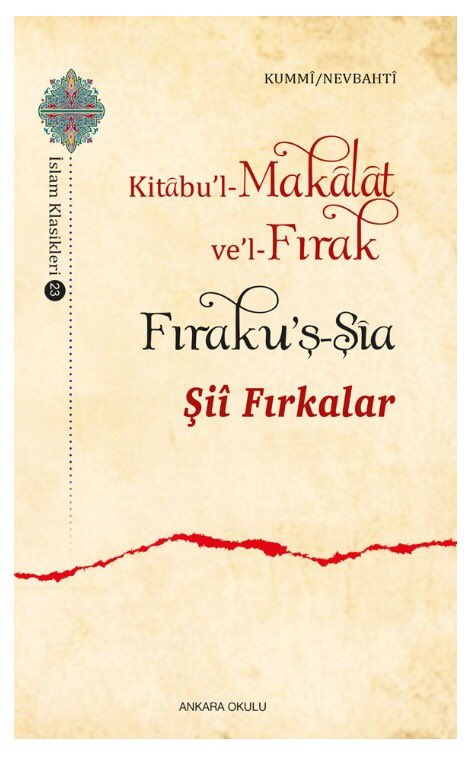 AnkaraOkulu's tweet photo. YENİ | Ankara Okulu Yayınları’ndan yeni çıktı!

Kummi-Nevbahtı | Kitâbu’l-Makâlât ve’l-Fırak-Fıraku’ş-Şia | Şiî Fırkalar https://t.co/6gNTb38ofx