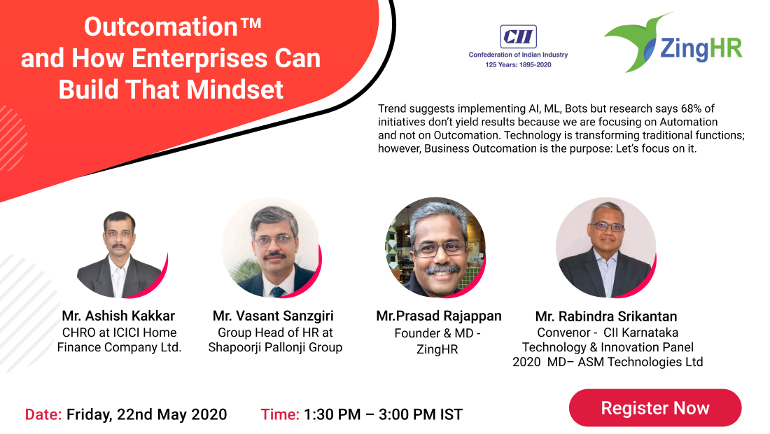 ZingHR's tweet photo. ZingHR along with CII is hosting an interactive session focussed on Business OutcomationTM.
Join us to understand, how Technology is the Means and not the Purpose.
Register Now: https://t.co/NgZMbWWi3t
@prasad_rajappan @DPrasanthNair @ravikikan
#BusinessOutcomation #Technolo https://t.co/pKqLqp0CHS