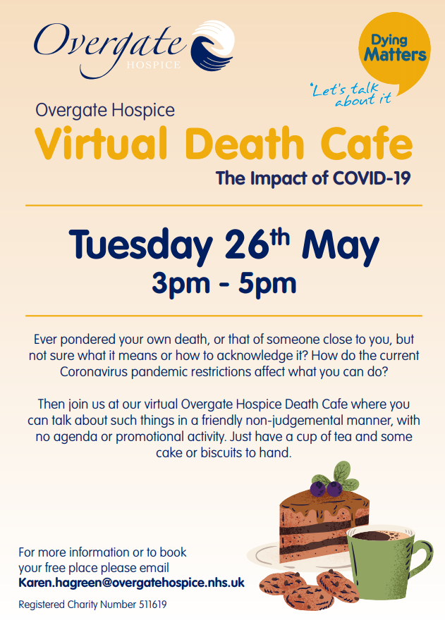 OvergateHospice's tweet image. Dying Matters Awareness week is over but we know how valuable it can be to talk about death, dying and bereavement; especially during the current crisis. All are welcome to join us for our second Death Cafe next week #dyingmatters #letstalkaboutit #deathcafe