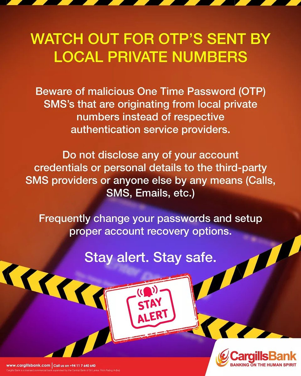 CargillsBank's tweet photo. Beware of malicious One Time Password (OTP) SMS’s that are originating from local private numbers instead of respective authentication service providers.
Stay alert and stay safe. https://t.co/AiXnkmOxEz