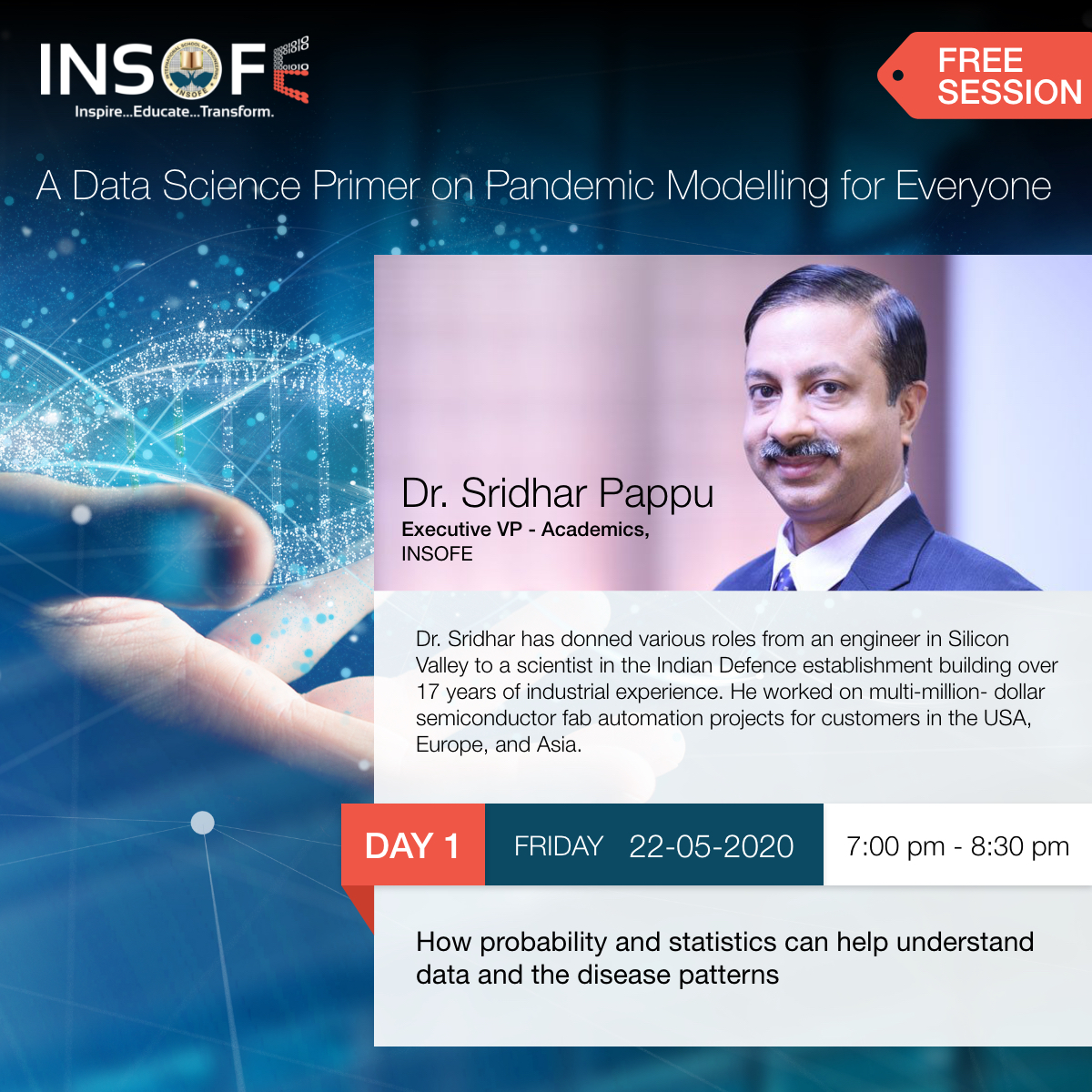 upGrad_INSOFE's tweet image. The First Topic for &quot;A Data Science Primer on Pandemic Modelling for Everyone&quot;, is covered by Dr. Sridhar Pappu.

Click on the link below and enroll in advance for this 6-hour course:
bit.ly/2WDF0Uo 
#INSOFE #datascience #datasciencesession #pandemic #analytics